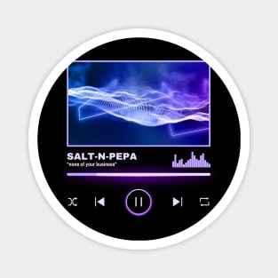 salt n pepa playlist Magnet